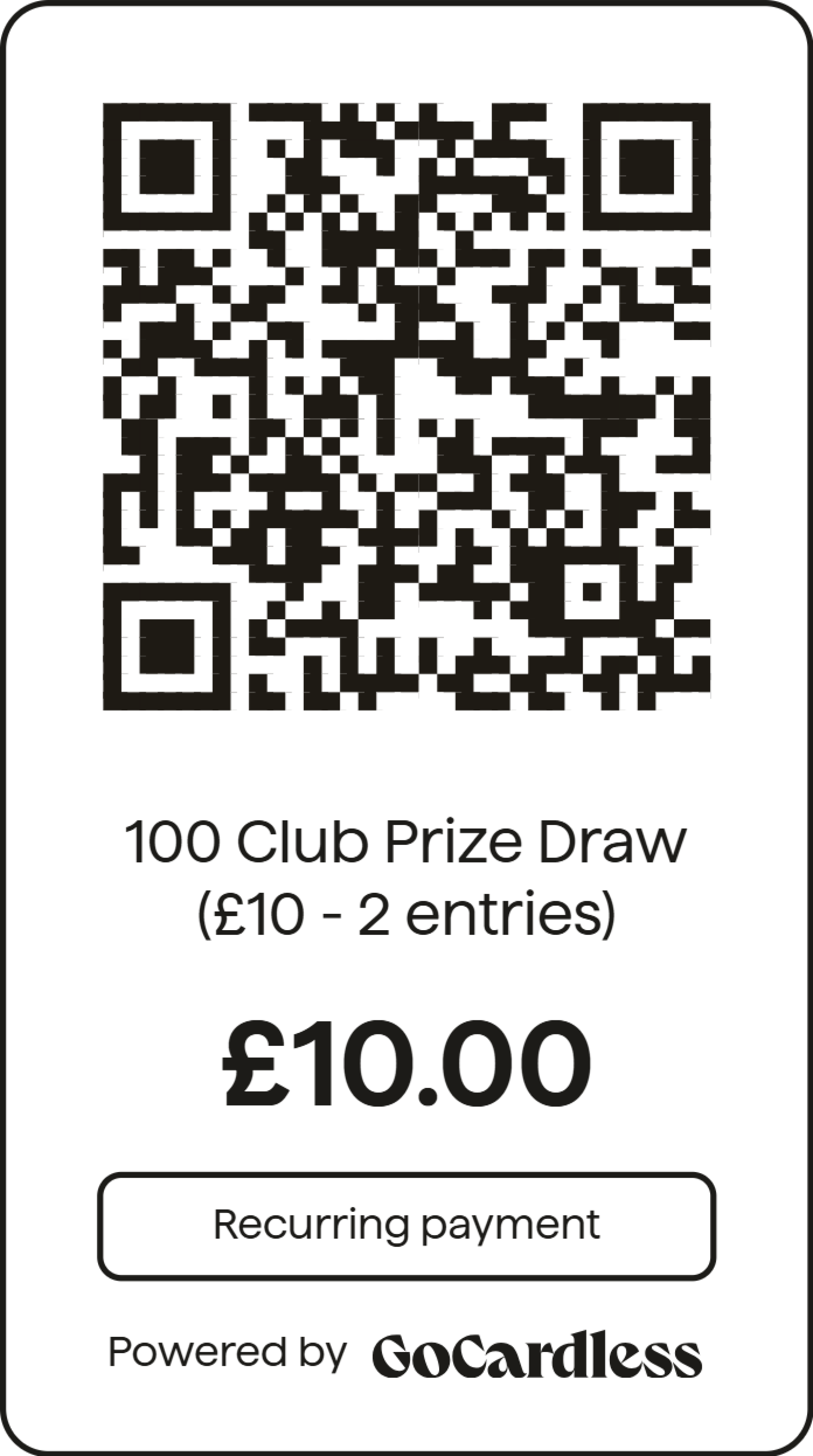 100 Club Prize Draw (£10 - 2 entries)_GoCardless-QRCode.png
